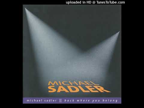 Michael Sadler - One Minute (bonus track)