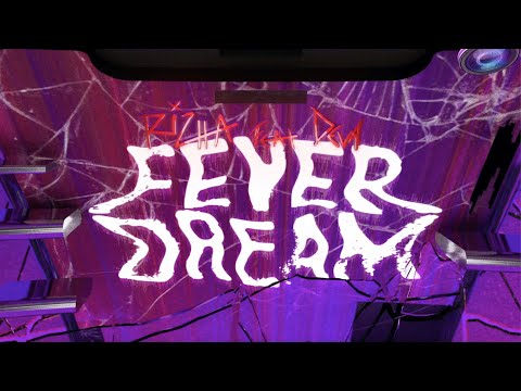 Video thumbnail for FEVER DREAM (ft. DEVA)