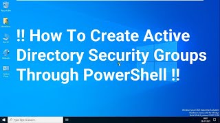 How To Create Active Directory Security Groups With PowerShell !! Managing AD Groups with PowerShell
