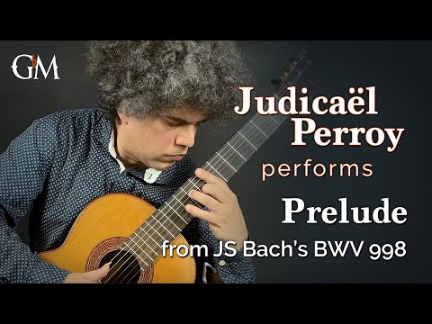 Judicaël Perroy plays Prelude from JS Bach's BWV 998 | Guitar by Masters