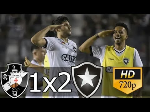 Vasco 1 x 2 Botafogo - melhores momentos - Brasileirão 02/06/2018