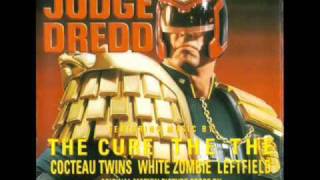 The Cure   Dredd Song