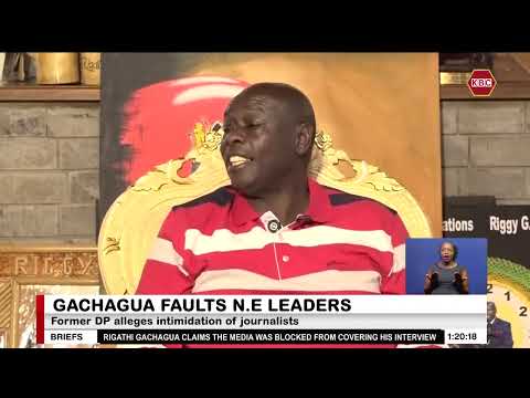 Gachagua accuses Northern Kenya leaders of intimidating journalists
