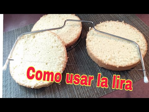 Cómo usar la lira para cortar un bizcochuelo