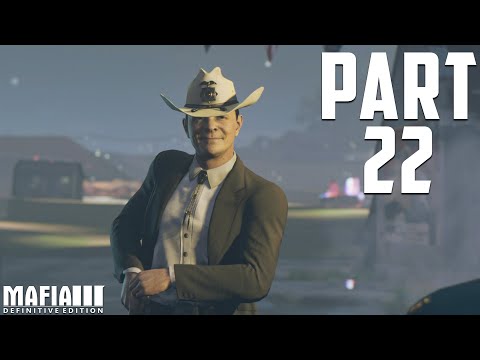 Mafia 3 Definitive Edition Gameplay Walkthrough Part 22 ( 60FPS PC ULTRA )  - No Commentary