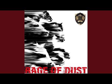 Dust - Rage