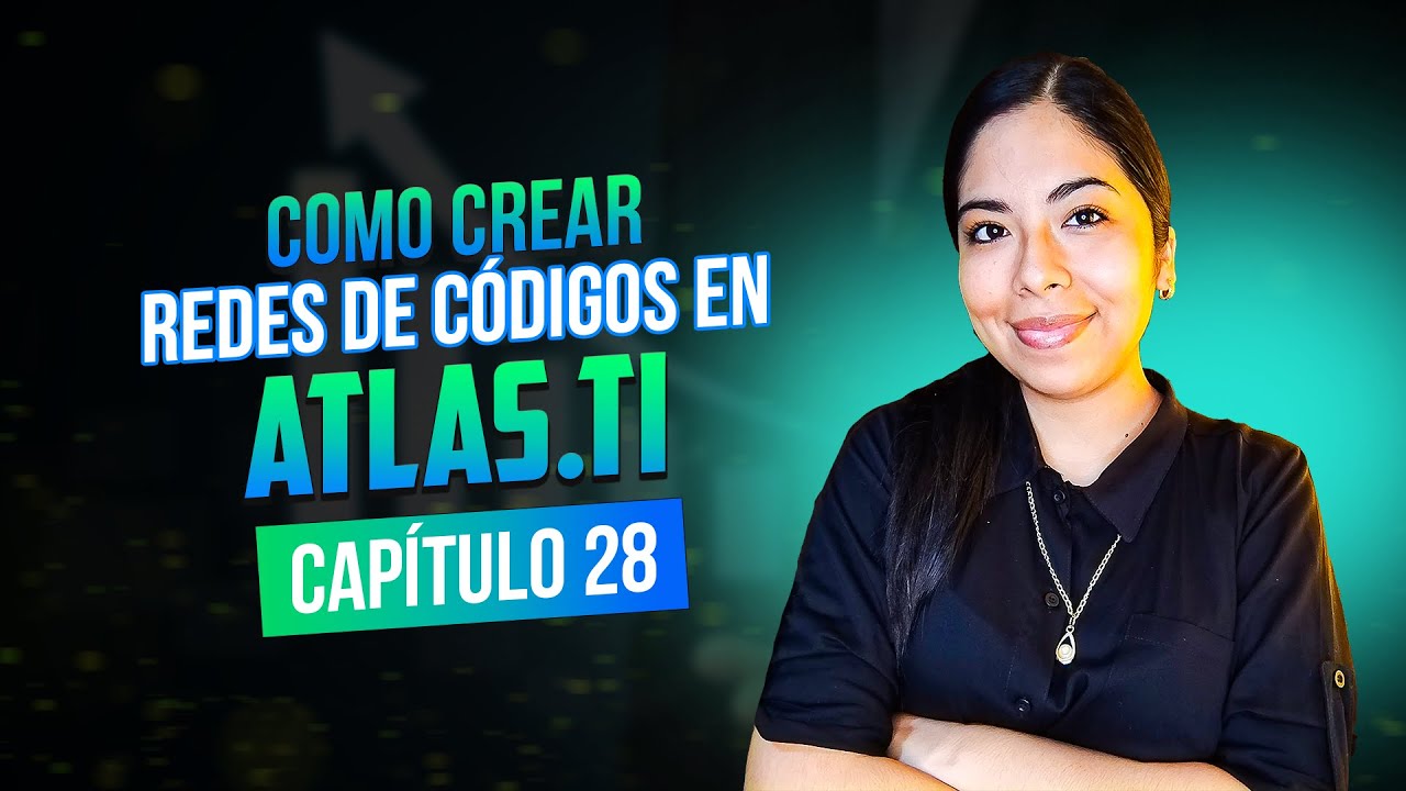 Cómo crear redes de códigos en Atlas.ti | Clase 28