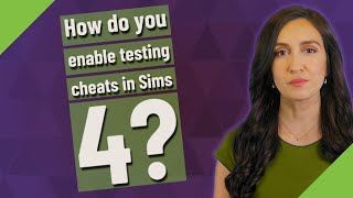 How do you enable testing cheats in Sims 4?