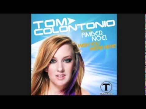 Tom Colontonio feat Amber Noel - "Wish you were here" (Orig Mix)