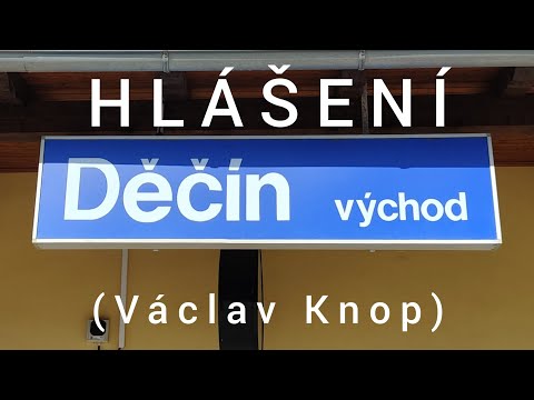 Hlášení - Děčín východ [HIS]