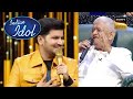 Vineet ने Saathiya Nahin Jana गाकर Pyarelal जी को किया खुश Indian 