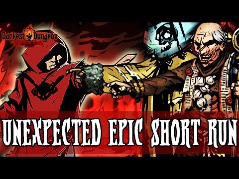 Darkest Dungeon Season 3 - UNEXPECTED EPIC SHORT RUN