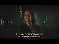 Lusaint - Wicked Game (Cover) | Slow and Reverb | Relaxing Remix | 4K | HD