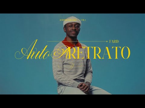 FARID — AUTORRETRATO (Clipe)