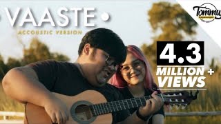 Download lagu Vaaste - dhvani bhanushali | Tommy Kaganangan Cover | accoustic Cover mp3