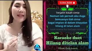 Download lagu Hilang ditelan alam (cipt.Beda komala) | Karaoke duet cewek cowok mp3