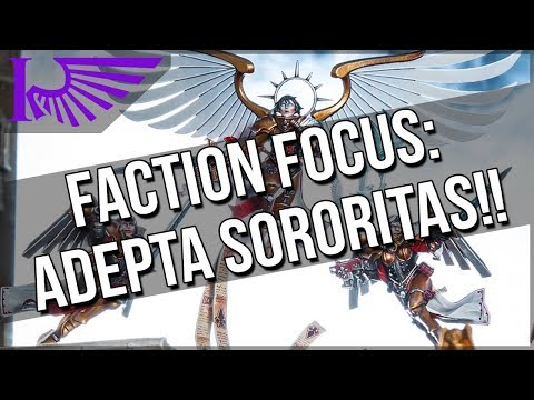 Faction Focus: Adepta Sororitas... The Day Has Finally Come!