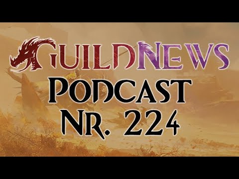GuildNews Podcast Nr. 224 - Raid Wing 5, Fraktale und Balance