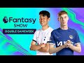 DOUBLE FPL GAMEWEEK FOR SPURS & CHELSEA | Fantasy Show