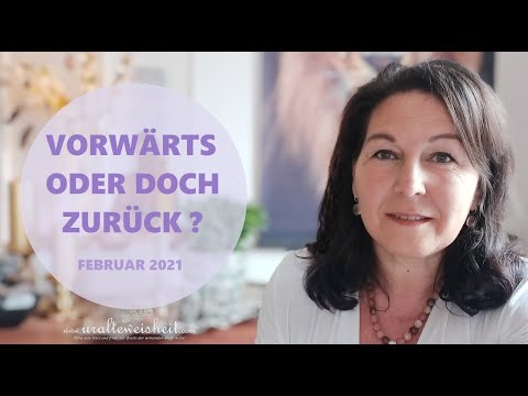 Vorwärts oder doch zurück? Gedanken zur aktuellen Zeitqualität Februar 2021