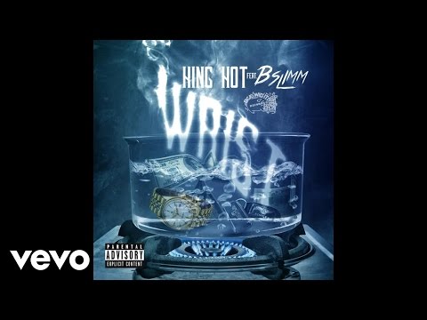 King Hot - Wrist (Audio) ft. B. Slimm