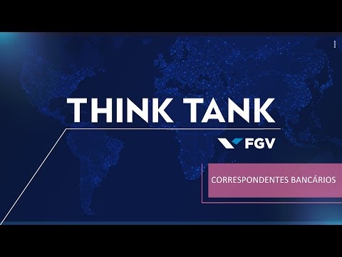 Think Tank FGV - Correspondentes Bancários, Prof. Eduardo Diniz