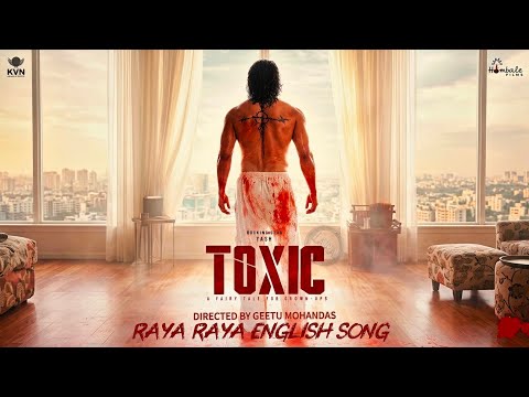 TOXIC - RAYA RAYA WORLD WIDE | ENGLISH AUDIO SONG | DON'T JUDGE WITHOUT LISTING FULL SONG 