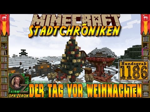 Minecraft #1186 -Stadtchroniken- Der Tag vor Weihnachten [HD+Deutsch]