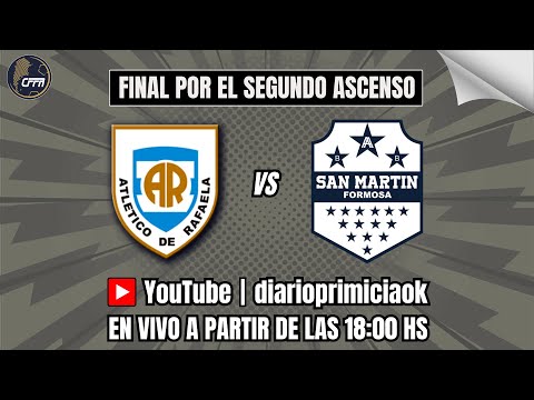 [En vivo] - Atletico de Rafaela vs San Martin de Formosa - Gran final rumbo a Primera Nacional