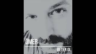 Ömer - Beter Ol