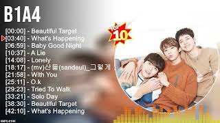 Download lagu B 1 A 4 Greatest Hits ~ Dance Pop Music ~ Top 200 Pop Artists of All Time mp3