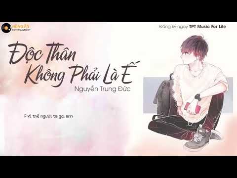 Độc Thân Không Phải Là Ế  MV Lyrics Official