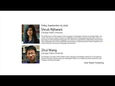 LTI Colloquium -- Shruti Rijhwani and Zirui Wang