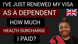 UK Dependant Visa Renewal: How Much Health Surcharge I Paid - All You Need To Know