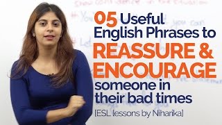 How to Reassure & Encourage someone? – English Speaking phrases to speak fluently & Confidently