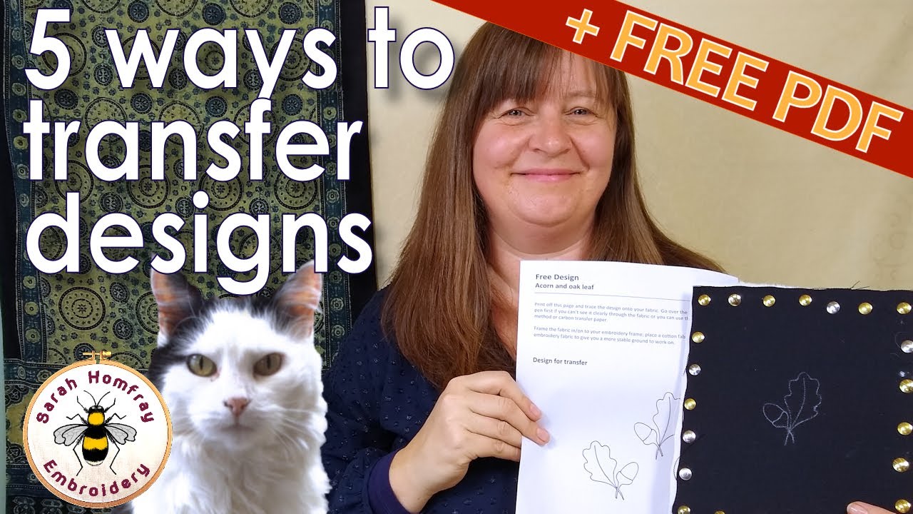 FIVE GREAT WAYS of transferring embroidery designs to fabric | How to transfer embroidery patterns