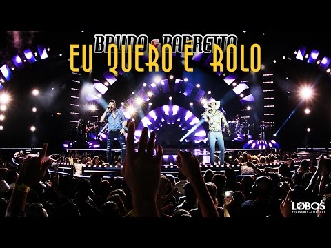 Bruno e Barretto - Eu Quero é Rolo | DVD "A Força do Interior" - Ao Vivo em Londrina/PR