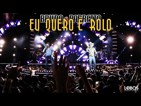 Bruno e Barretto - Eu Quero é Rolo | DVD 