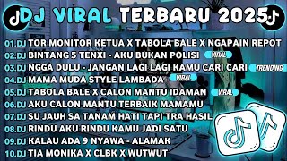 Download lagu DJ TIKTOK TERBARU 2025🎵DJ TOR MONITOR KETUA X TABOLA BALE X NGAPAIN REPOT🎵DJ BINTANG 5 TENXI mp3 Download lagu DJ TIKTOK TERBARU 2025🎵DJ TOR MONITOR KETUA X TABOLA BALE X NGAPAIN REPOT🎵DJ BINTANG 5 TENXI mp3