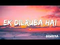 Ek Dilruba Hai Bewafaa Udit Narayan Lyrics