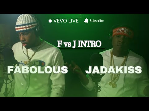Fabolous & Jadakiss - F vs J Intro (Live Session)