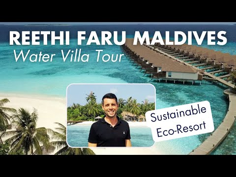 Reethi Faru Maldives Water Villa Tour: Eco-Luxury Overwater Escape