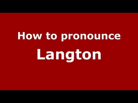 How to Pronounce Langton - PronounceNames.com