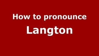 How to pronounce Langton