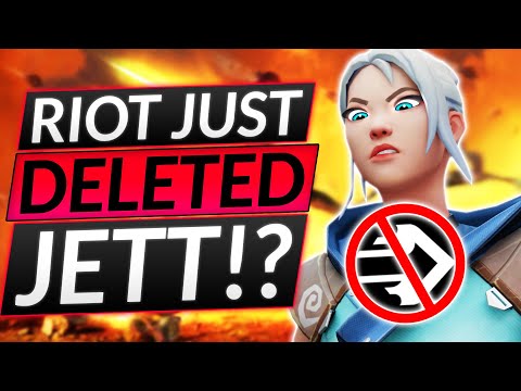 Valorant Devs are DELETING JETT in 4.08 and I'm FURIOUS - Update Guide