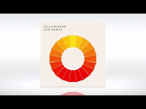 Nils Erikson - Sun Games (Official Audio Video)