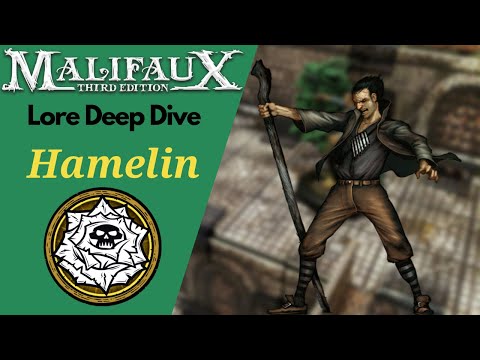 Malifaux Lore Guide Ep. 22 Hamelin