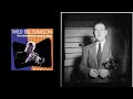Wild Bill Davison - Who's Sorry Now