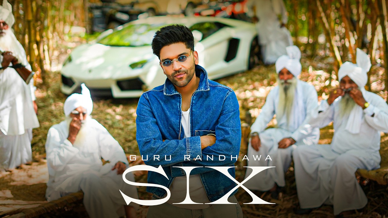 SIX Lyrics | Guru Randhawa, Kiran Bajwa