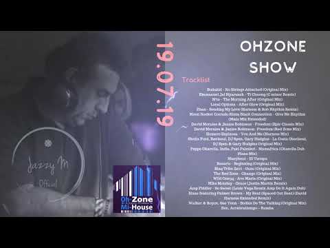 OhZone Show 19.07.2019 with Jazzy M Official